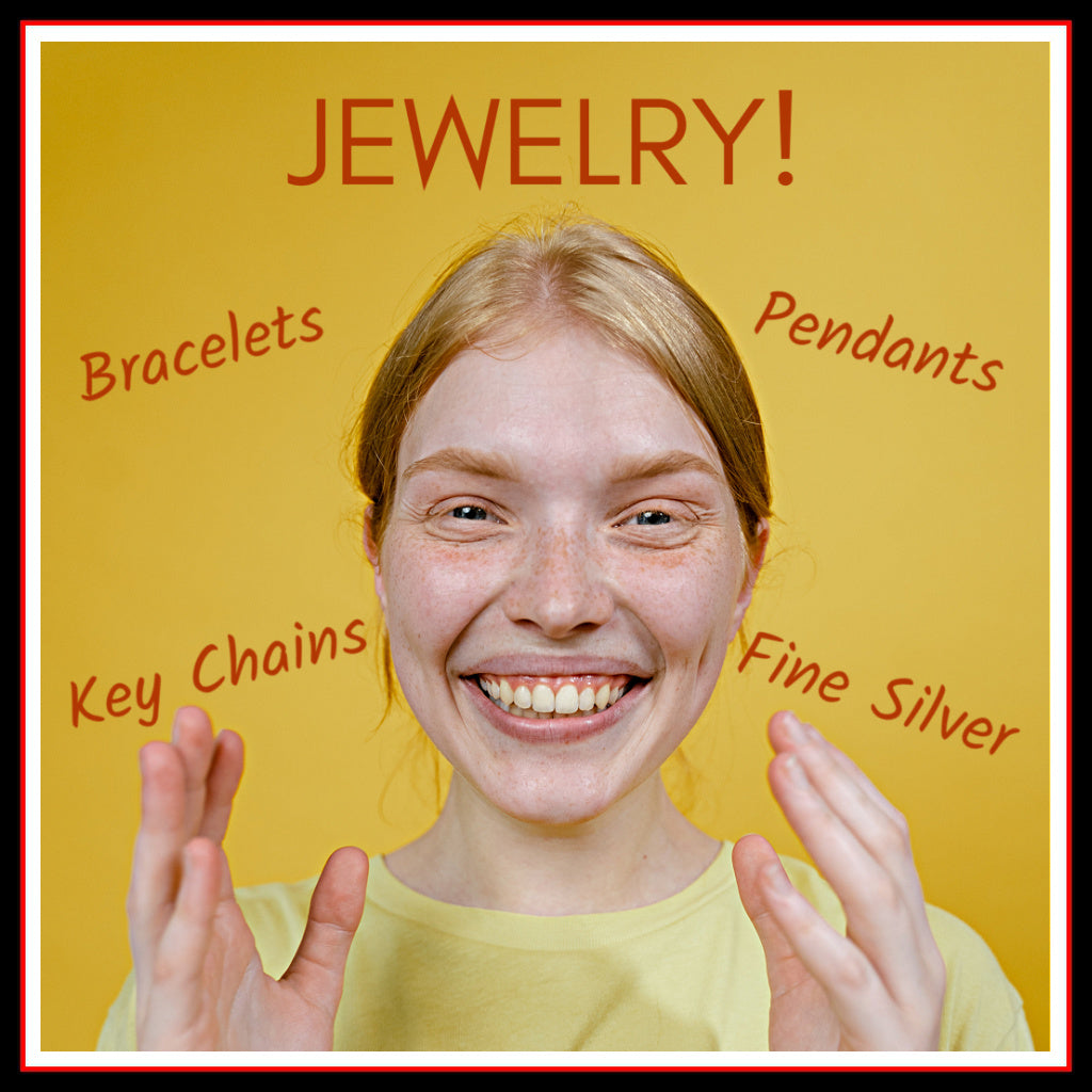 Photo of a happy woman and text which reads: Jewelry! Bracelets, Pendants, Key Chains, and Fine Silver