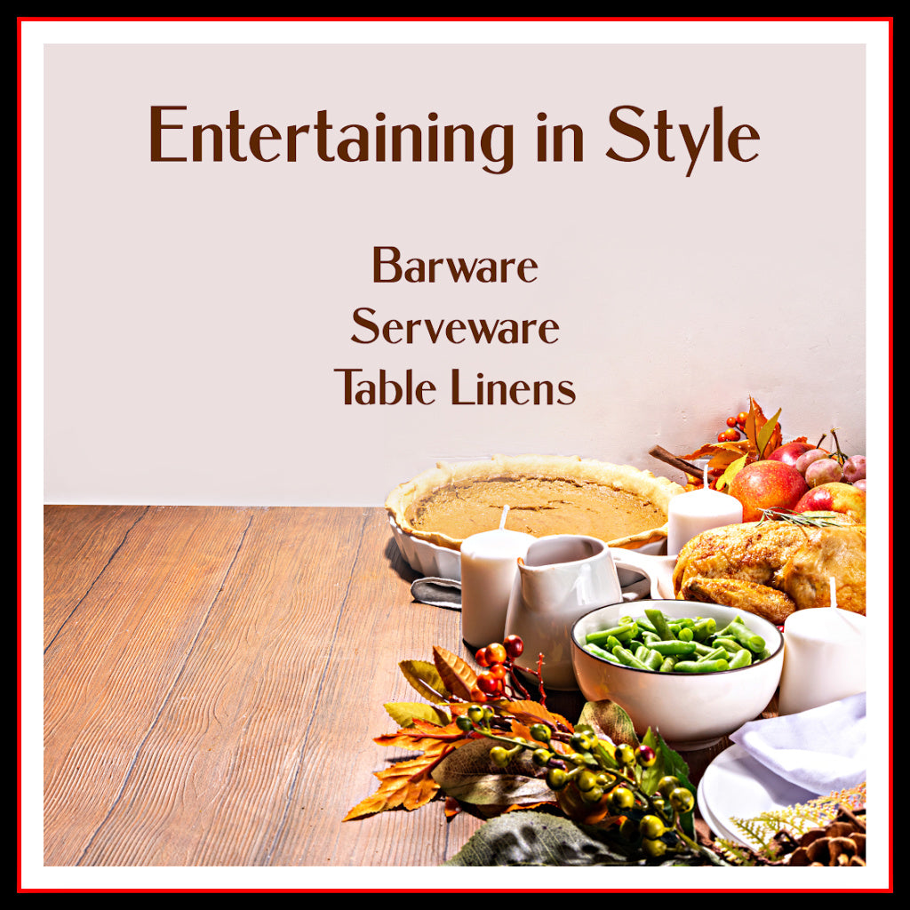 Photo of a table with containers of food plus dried flowers and text which reads: "Entertaining in Style" and "Barware, Serveware, Table Linens"