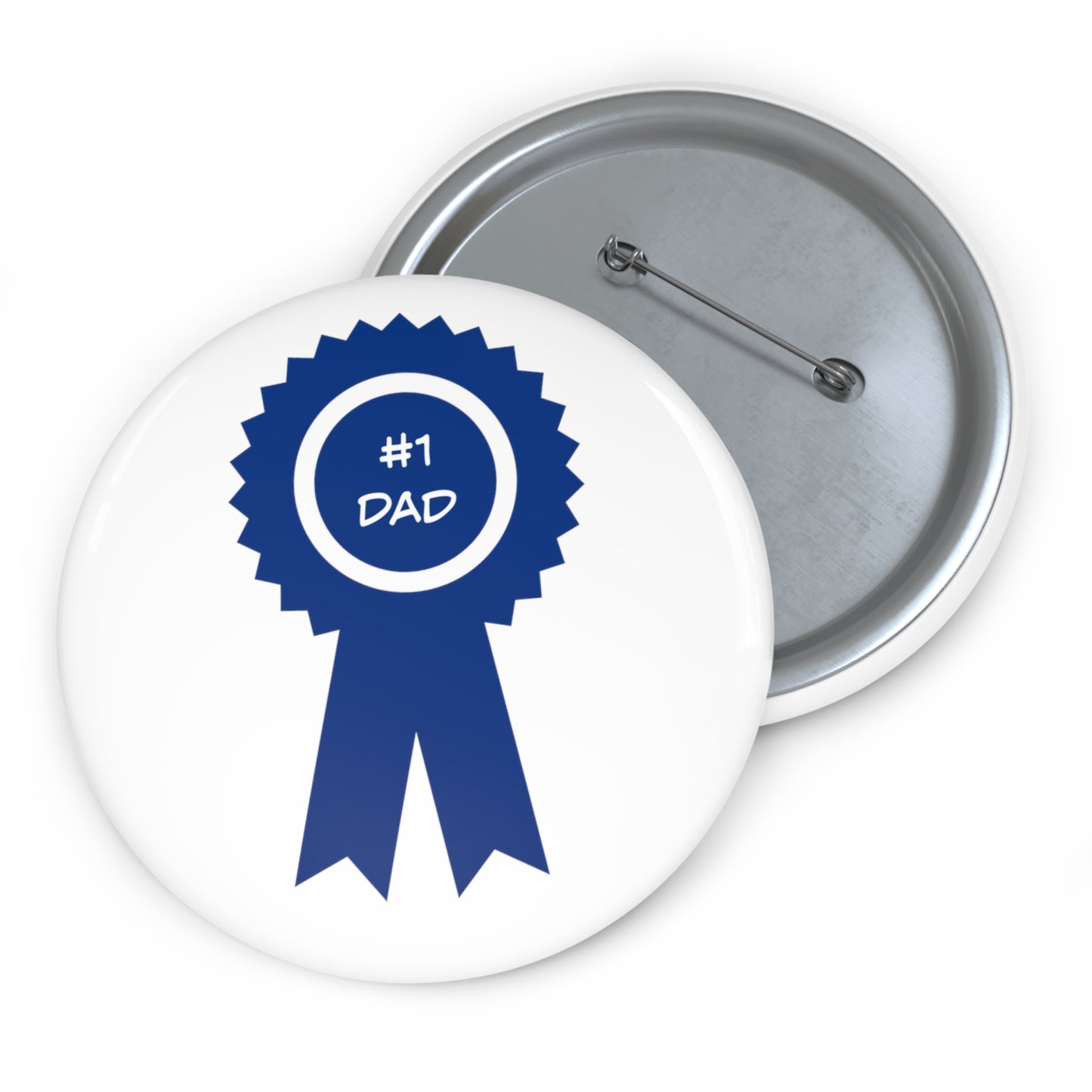 A round, lightweight metal Printify #1 Dad Button: 2 sizes; Lightweight metal; Grap;hics with a blue ribbon design is shown, complete with its safety pin-back side also visible.