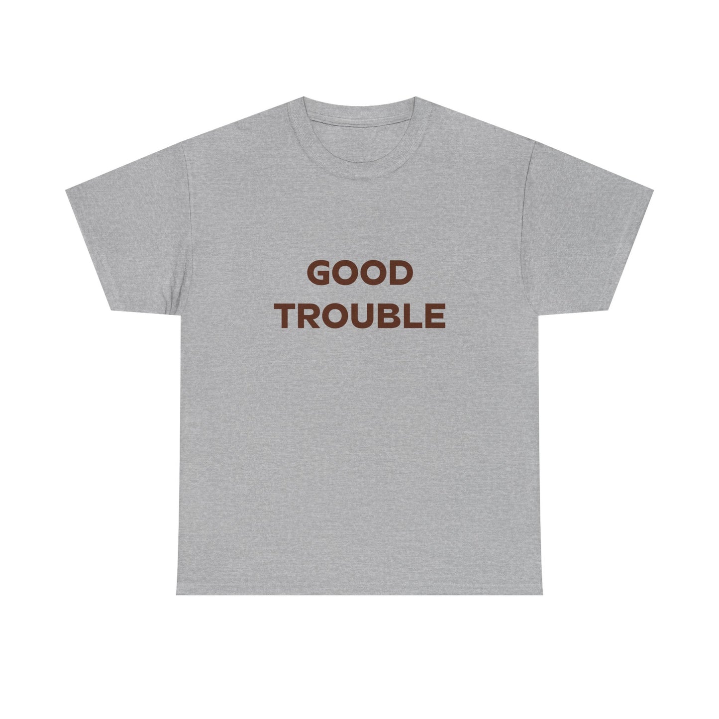 Printify’s Good Trouble Unisex T-shirt—available in 3 colors and made from soft cotton—is perfect for making a statement with its bold "GOOD TROUBLE" front print.