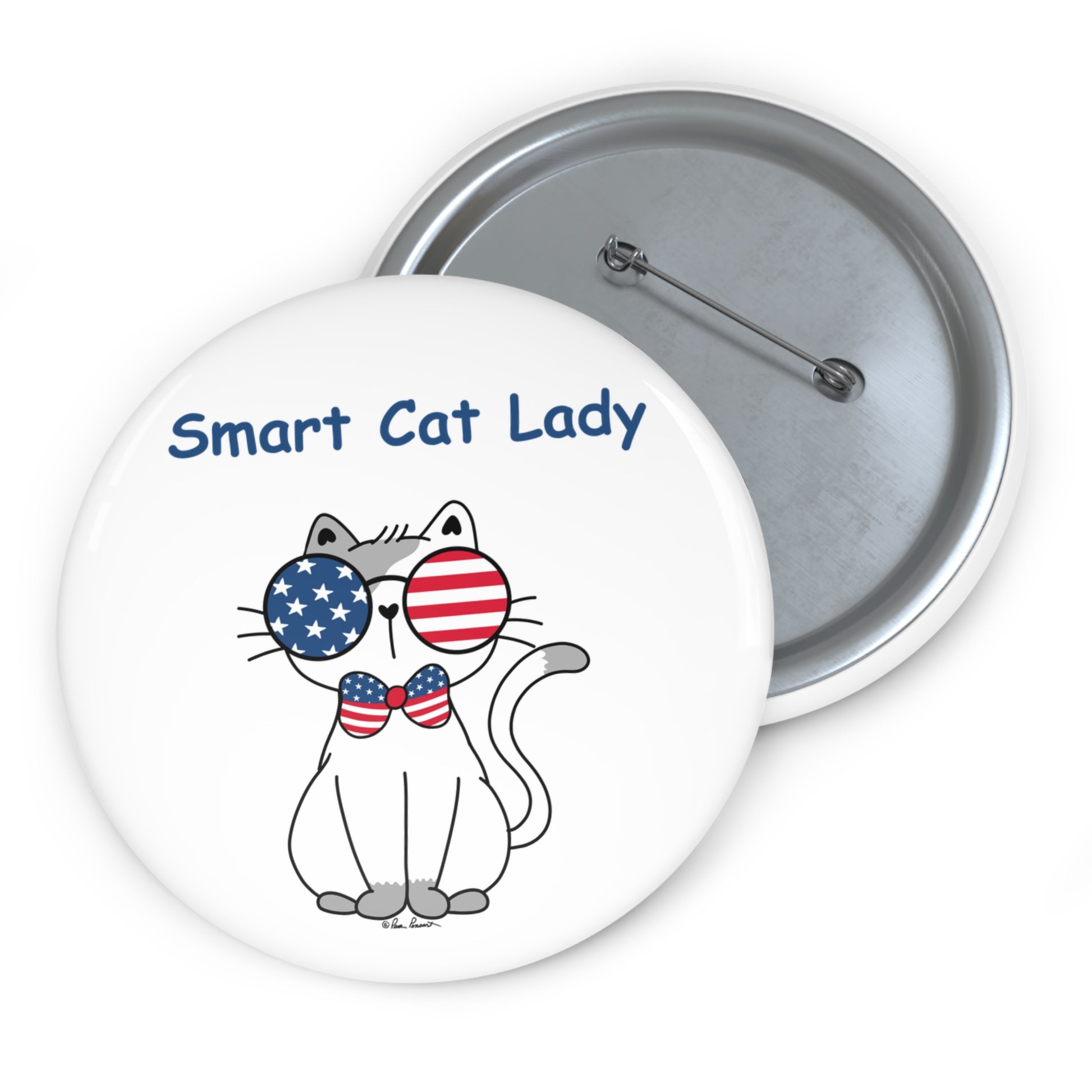 The Unisex Smart Cat-Lady Button by Printify features an illustrated cat wearing star-spangled sunglasses and a bowtie, with the text "Smart Cat Lady" at the top. Available in 2 sizes and crafted from lightweight, durable metal, this whimsical accessory is perfect for any collection.