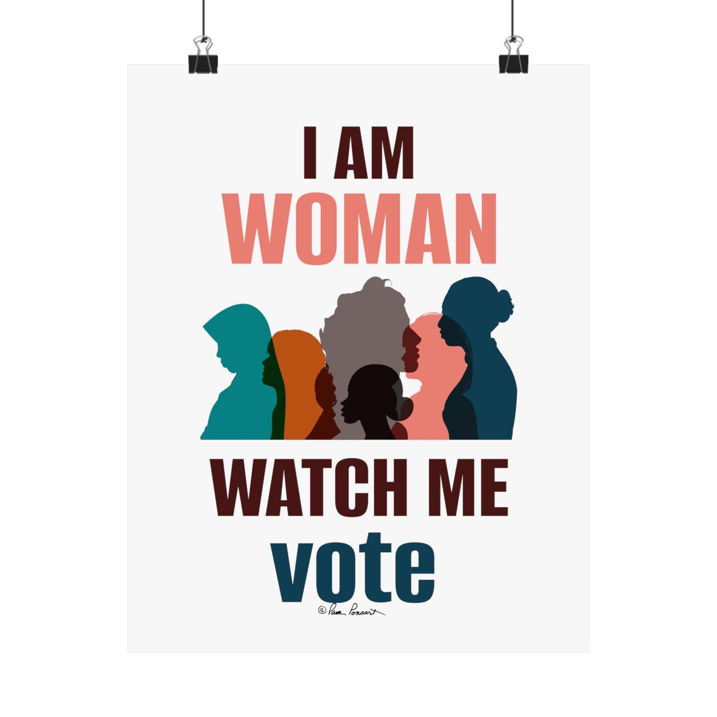 Poster with silhouettes of diverse women and the text "I AM WOMAN, WATCH ME vote," printed on museum-grade paper with archival inks for lasting vibrancy. Introducing the Voting Womens Posters: 3 sizes; Vertical; Matte finish by Printify.