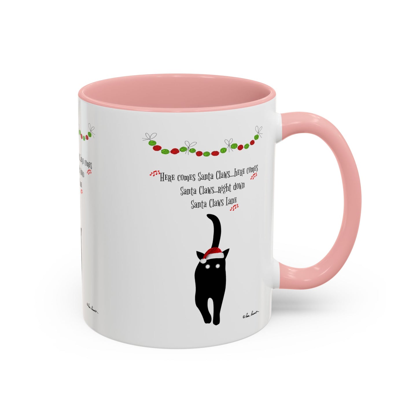 Enjoy your holiday drinks with the Festive-Cat Accent Coffee Mug by Printify—a white mug with a pink handle, featuring a black cat in a Santa hat, festive garland, and "Here comes Santa Claus." Perfect for coffee and cat lovers!.