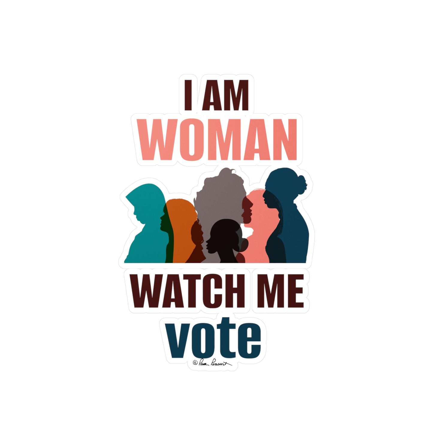 Voting Women's Decals from Printify featuring silhouettes of diverse women with the text "i am woman watch me vote" in bold letters, made with removable adhesive white vinyl.