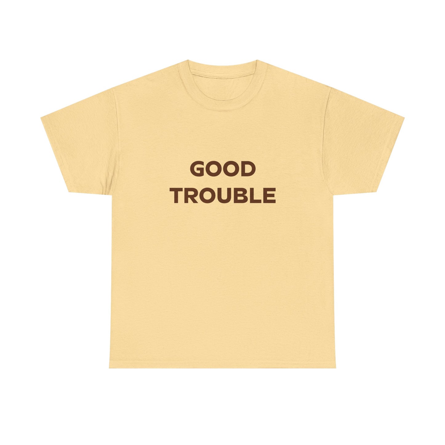 The Good Trouble Unisex T-shirt by Printify features "GOOD TROUBLE" in bold brown letters on beige cotton—a statement Gildan shirt available in 3 colors.