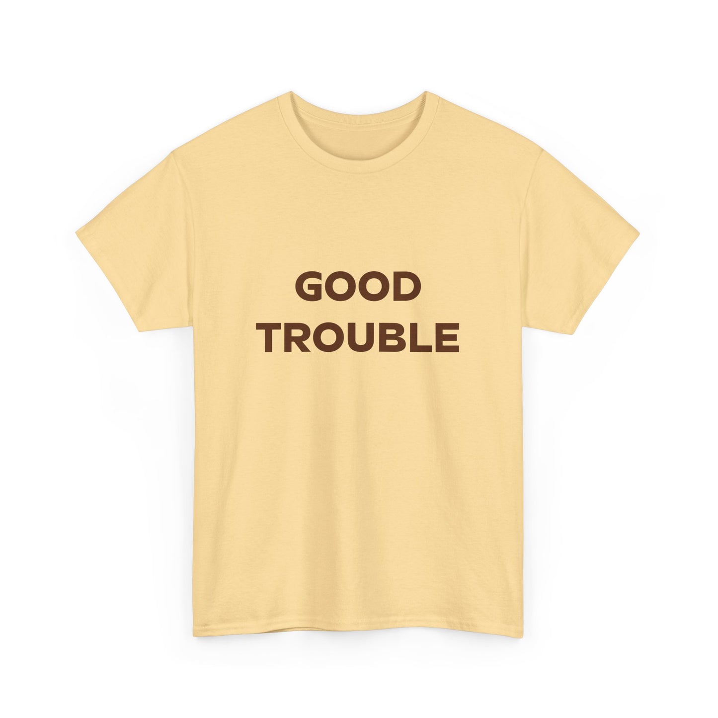 The Printify Good Trouble Unisex T-shirt features bold brown "GOOD TROUBLE" lettering on light yellow cotton, making it a perfect statement or protest shirt. Available in 3 colors from Gildan.