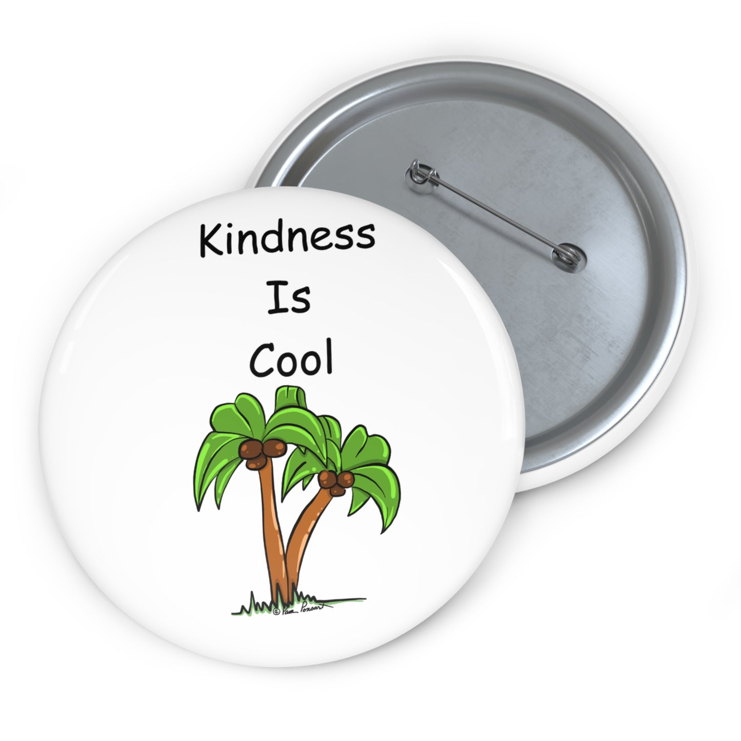Printify's Metal Button Pins: Kindness is Cool Design features a palm tree illustration with "Kindness Is Cool" text, available in 2 sizes. It has unique designs and an open back with a safety pin closure, making it ideal for gift-giving.