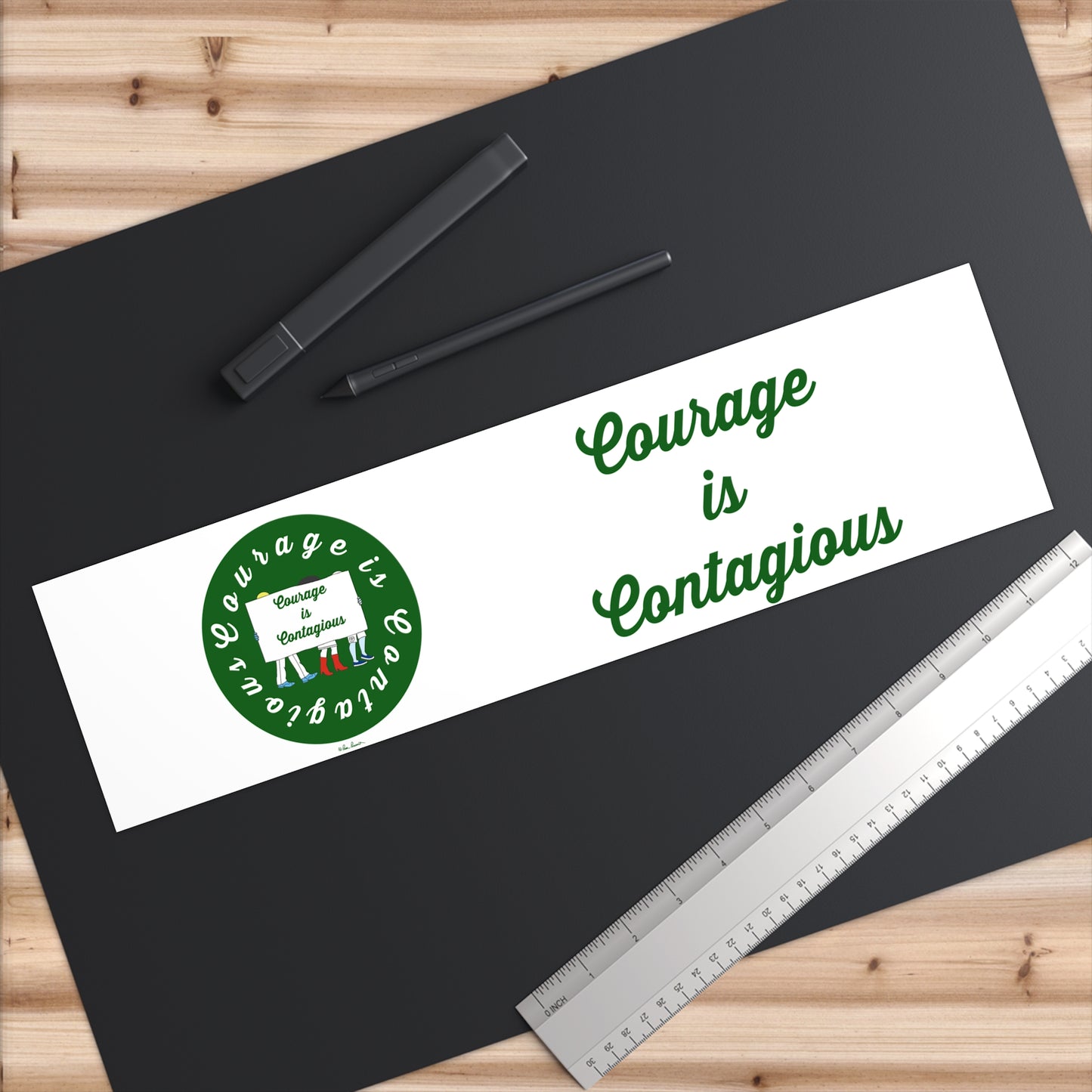 Bumper-Sticker — "Courage is Contagious": Inspirational