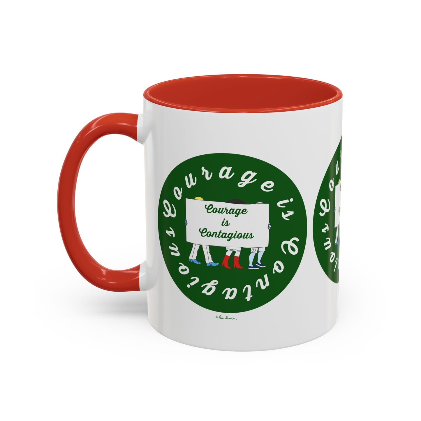 Courage Is Contagious Coffee-Mug: Inspirational | 11 oz.