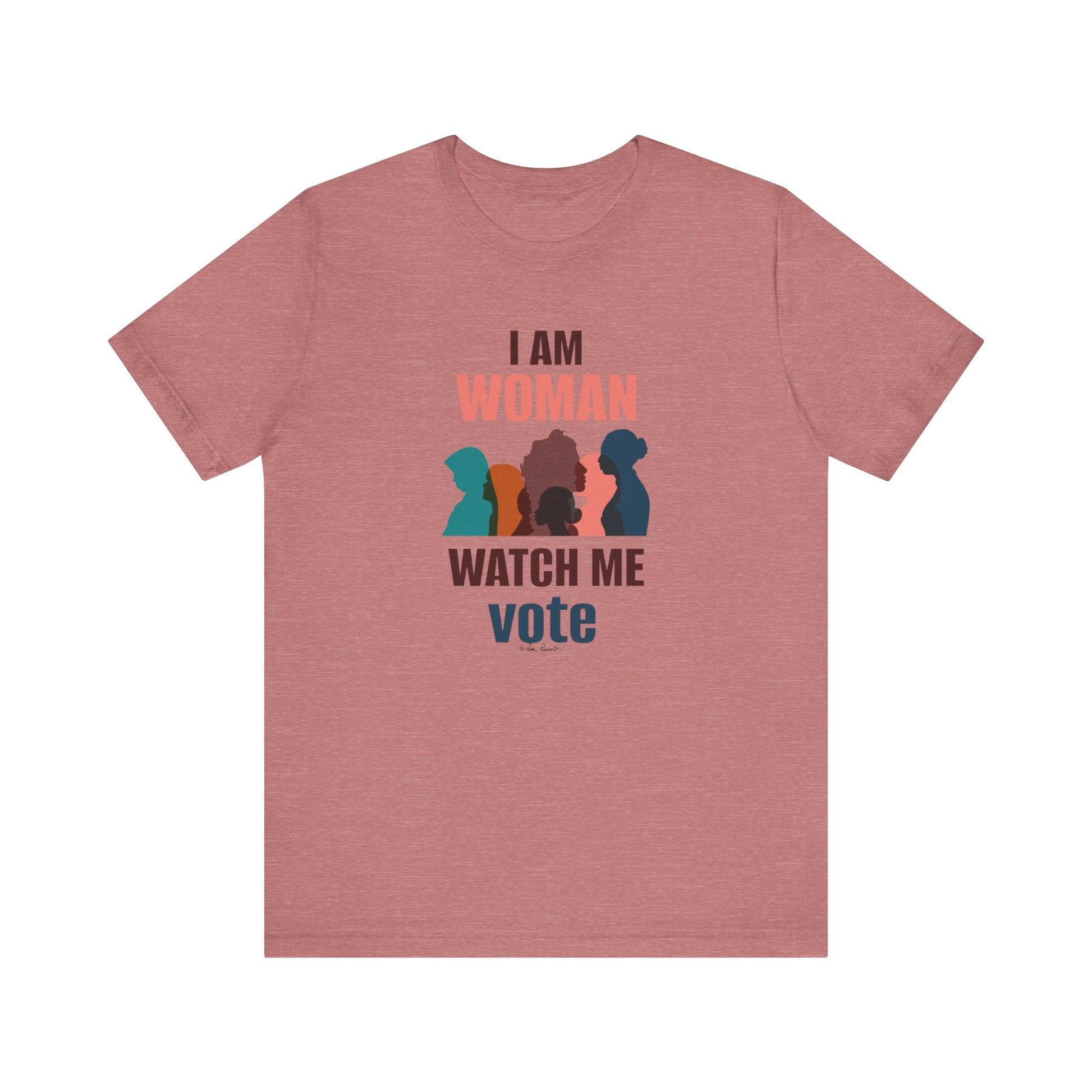 Pink Printify Voting Women's T-shirt featuring the phrase "i am woman watch me vote" in bold letters with silhouettes of diverse women's profiles above the text.