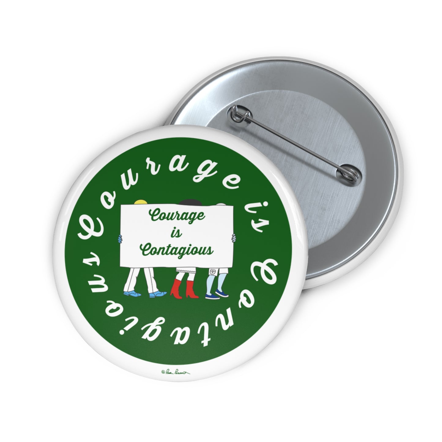 Button badge with 'Courage is Contagious' text on a green background