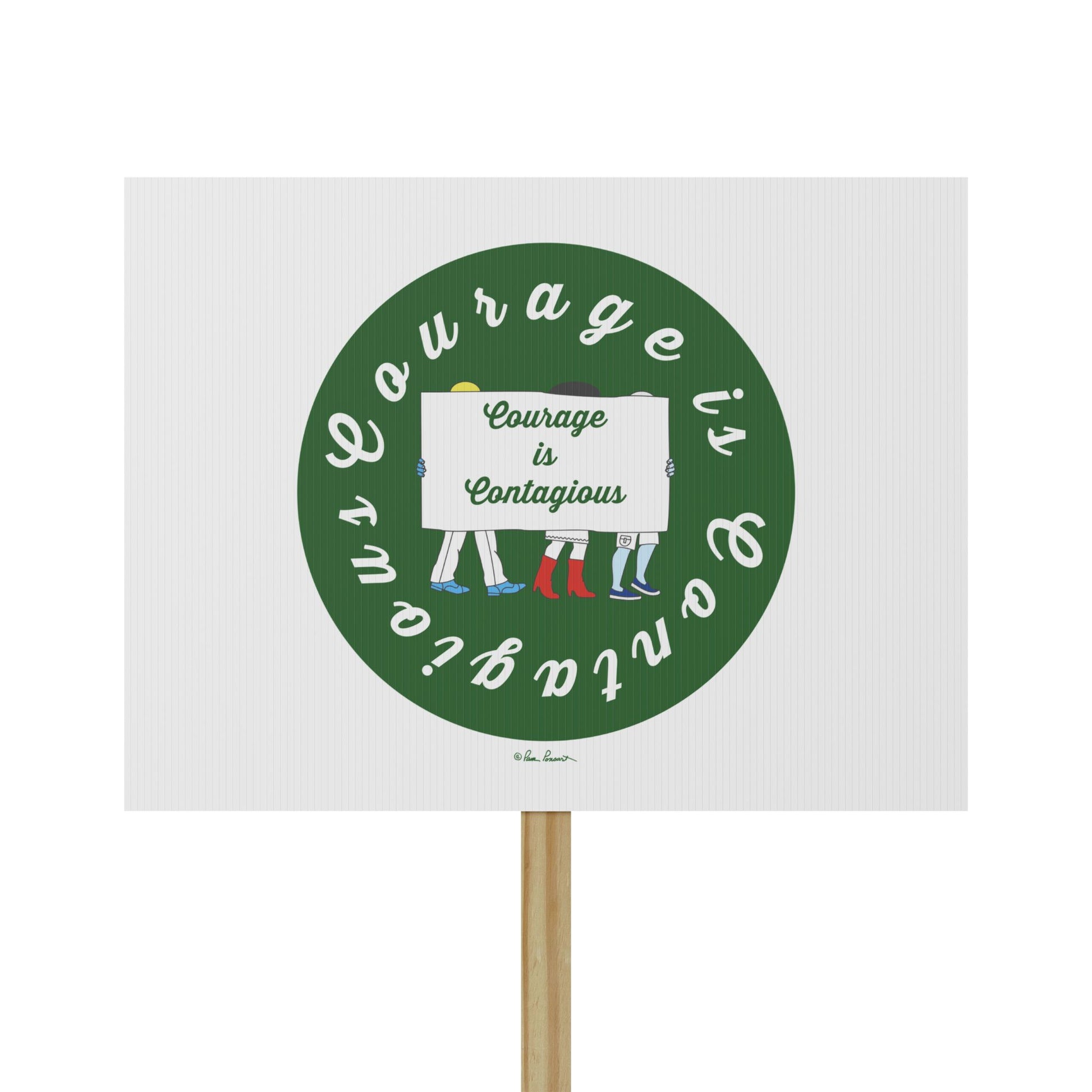 The Printify Courage-is-Contagious Protest Sign (18" x 24", 1-sided) features a green circle with "Courage is Contagious" and illustrated figures at the bottom, making it a durable choice for demonstrations.