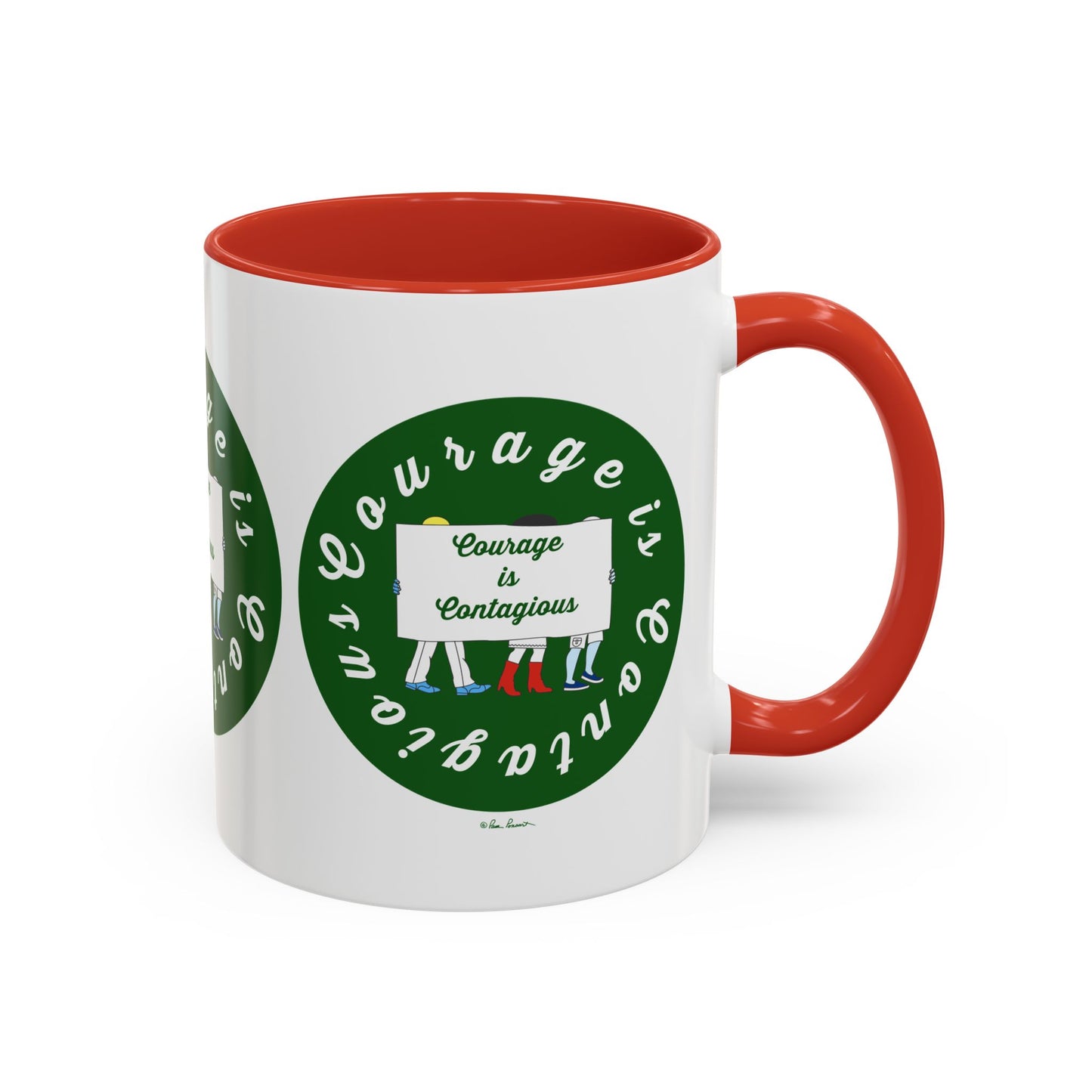 Courage Is Contagious Coffee-Mug: Inspirational | 11 oz.