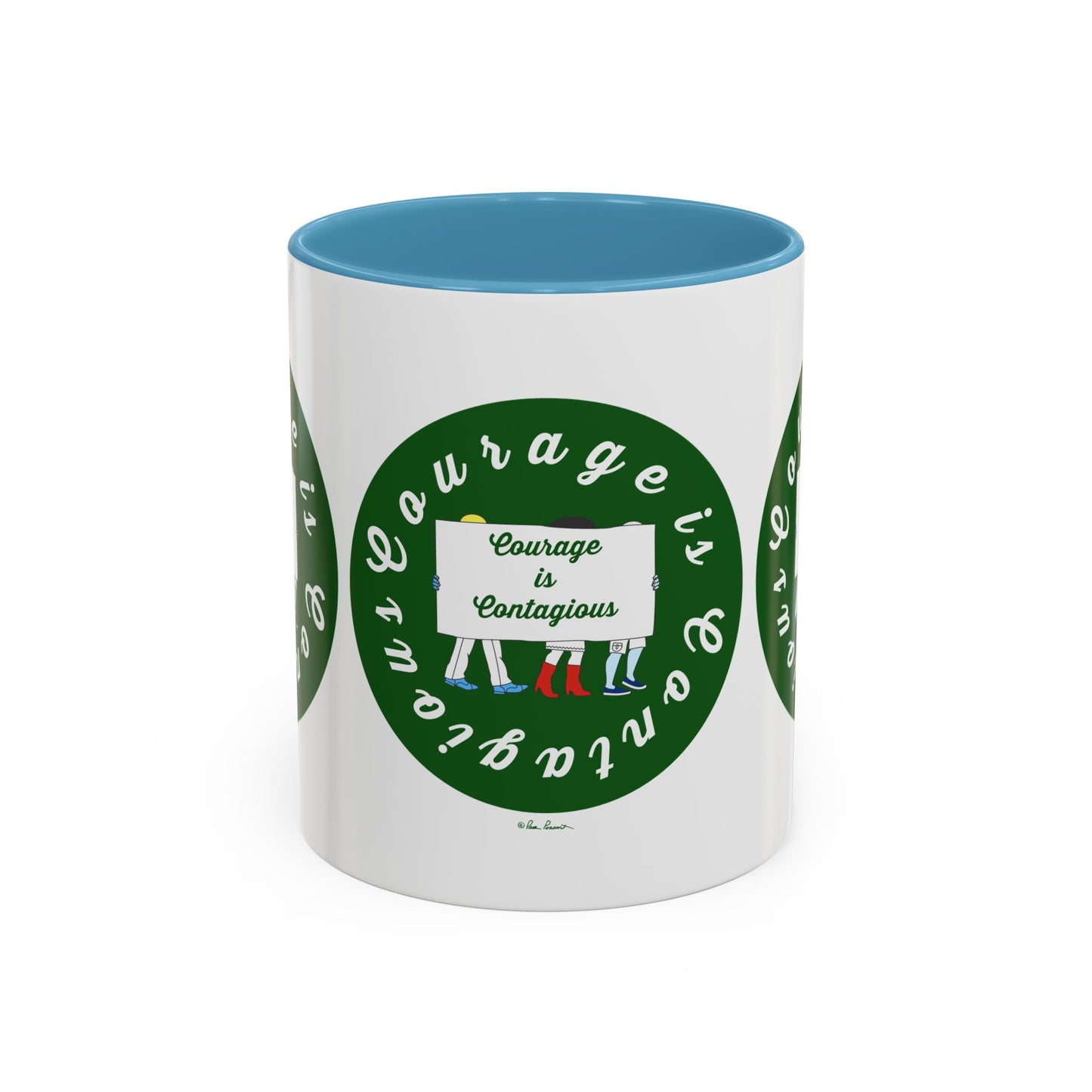 Courage Is Contagious Coffee-Mug: Inspirational | 11 oz.