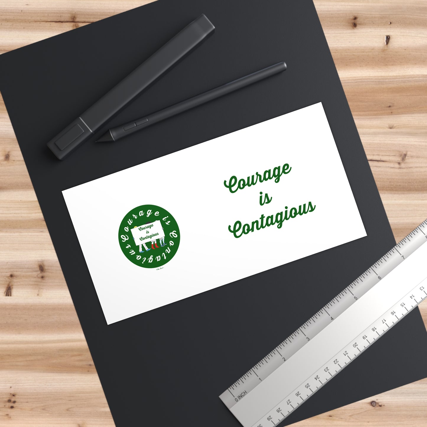 Bumper-Sticker — "Courage is Contagious": Inspirational
