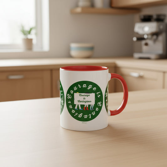 Courage Is Contagious Coffee-Mug: Inspirational | 11 oz.