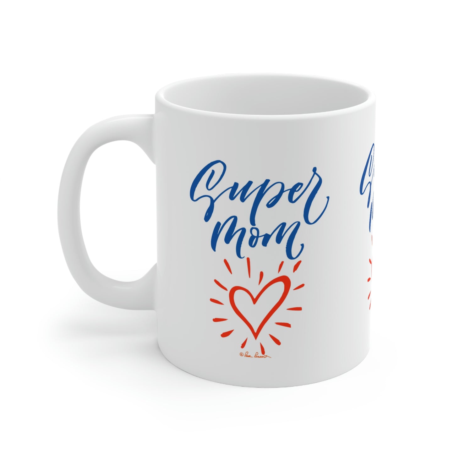 Mom's Day Mug: White; Ceramic; 11oz; Textual Graphics