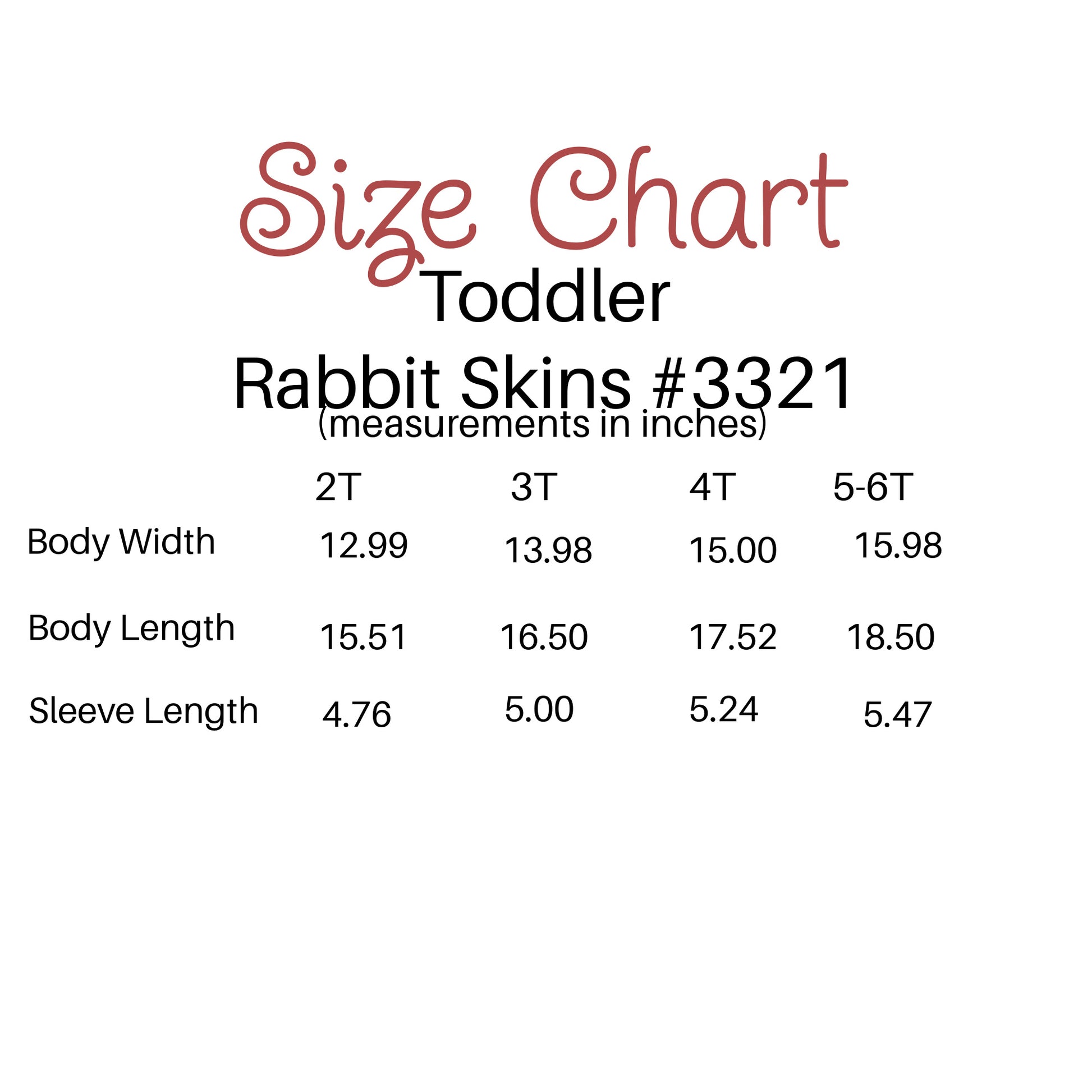 Size Chart for this Rabbit Skins #3321 T-shirt